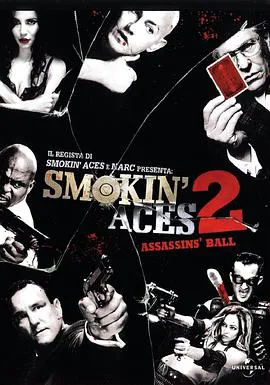 五路追杀令2:刺客舞会 Smokin' Aces 2: Assassins' Ball